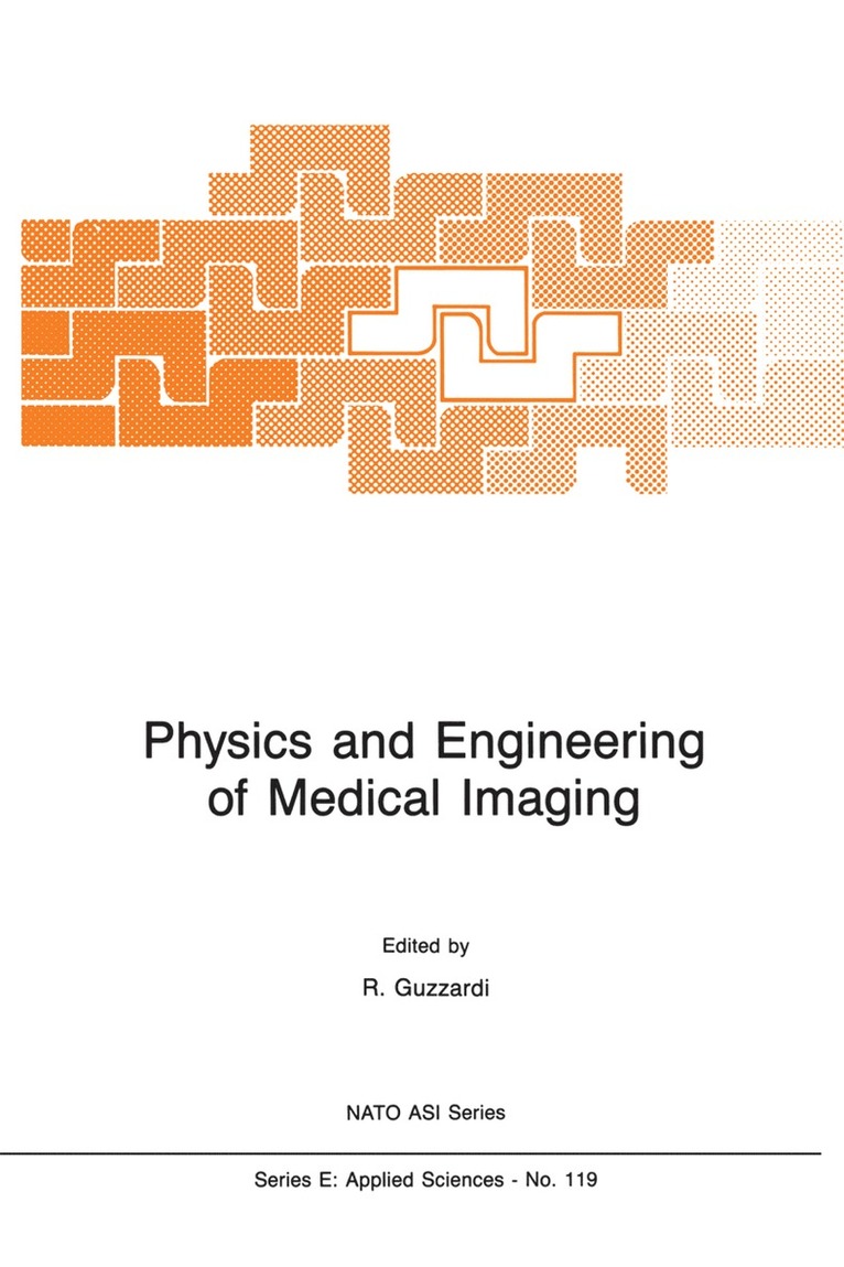 R. Guzzardi, R. Guzzardi - Physics and Engineering of Medical Imaging, Häftad