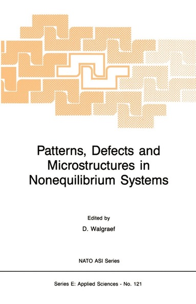 bokomslag Patterns, Defects and Microstructures in Nonequilibrium Systems