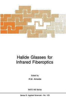 bokomslag Halide Glasses for Infrared Fiberoptics