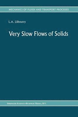 bokomslag Very Slow Flows of Solids