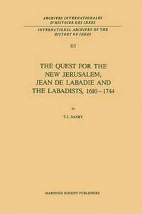 bokomslag The Quest for the New Jerusalem, Jean de Labadie and the Labadists, 16101744