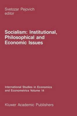 bokomslag Socialism: Institutional, Philosophical and Economic Issues