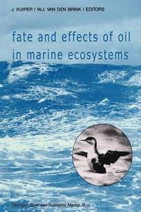 bokomslag Fate and Effects of Oil in Marine Ecosystems