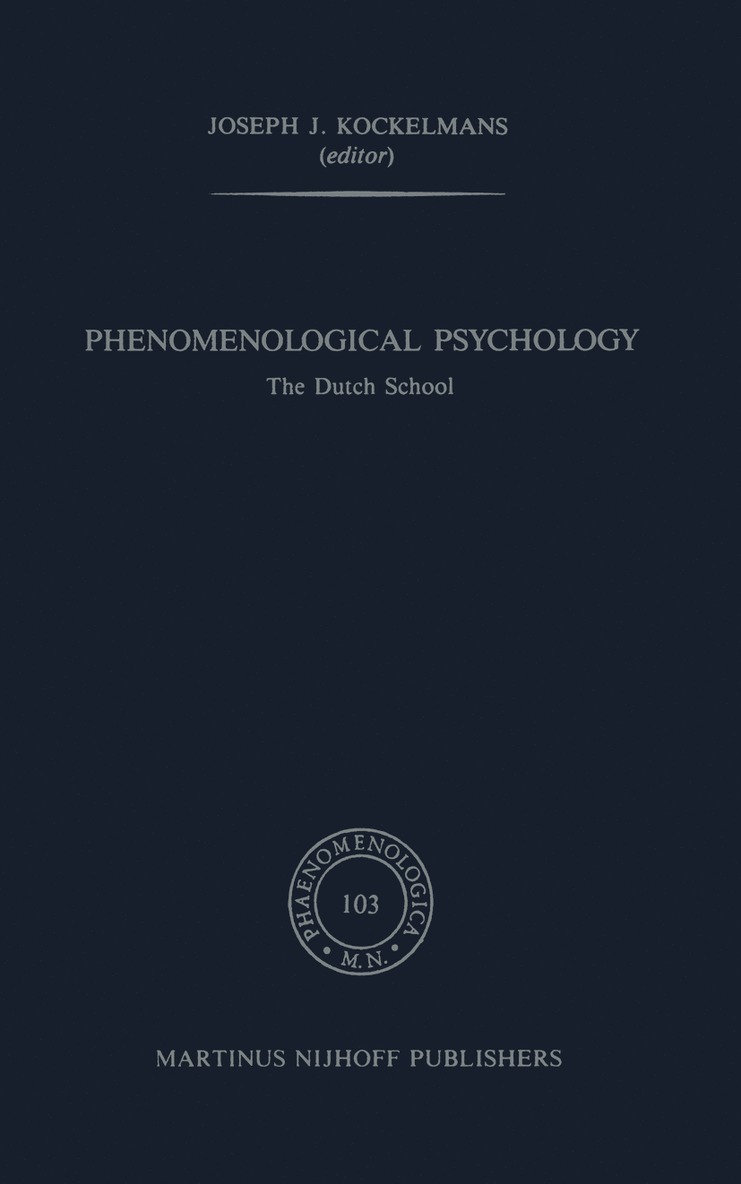 J.J. Kockelmans, J. J. Kockelmans - Phenomenological Psychology, Häftad