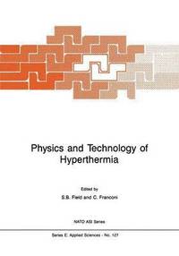 bokomslag Physics and Technology of Hyperthermia