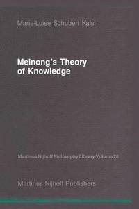 bokomslag Meinong's Theory of Knowledge