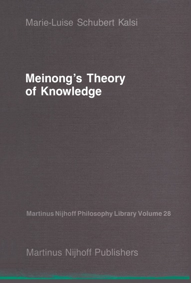 bokomslag Meinongs Theory of Knowledge