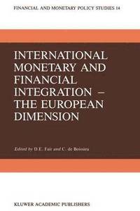 bokomslag International Monetary and Financial Integration  The European Dimension