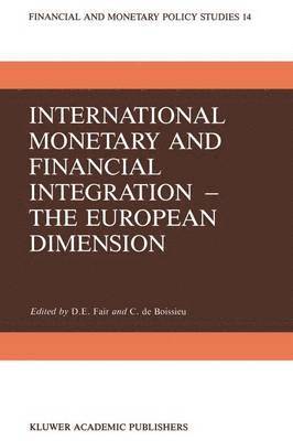 bokomslag International Monetary and Financial Integration - The European Dimension