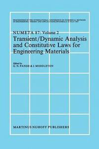 bokomslag Transient/Dynamic Analysis and Constitutive Laws for Engineering Materials