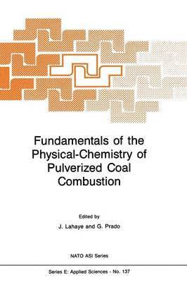 bokomslag Fundamentals of the Physical-Chemistry of Pulverized Coal Combustion
