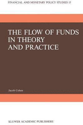 J. Cohen - Flow of Funds in Theory and Practice, Häftad