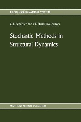 Stochastic Methods in Structural Dynamics 1