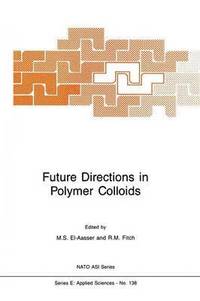 bokomslag Future Directions in Polymer Colloids
