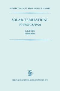 bokomslag Solar-Terrestrial Physics/1970
