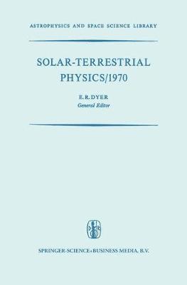 bokomslag Solar-Terrestrial Physics/1970