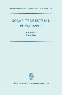 bokomslag Solar-Terrestrial Physics/1970