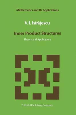 Inner Product Structures 1