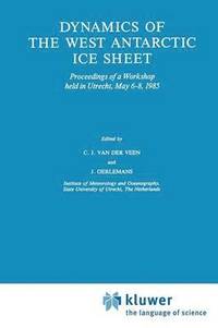 bokomslag Dynamics of the West Antarctic Ice Sheet