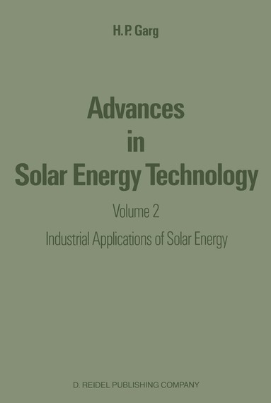 H.P. Garg - Advances in Solar Energy Technology, Häftad