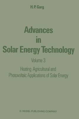 Advances in Solar Energy Technology 1