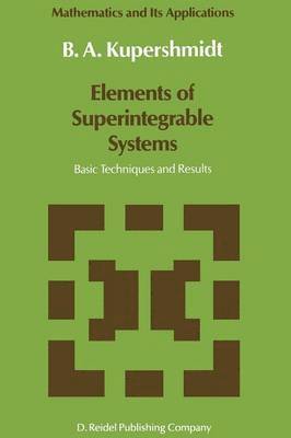 bokomslag Elements of Superintegrable Systems