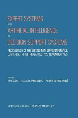 Expert Systems and Artificial Intelligence in Decision Support Systems 1
