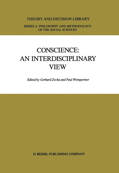 G. Zecha, P. Weingartner - Conscience: An Interdisciplinary View, Häftad