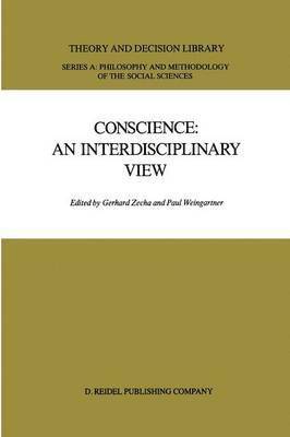 Conscience: An Interdisciplinary View