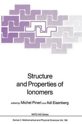 Structure and Properties of Ionomers 1