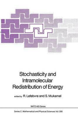 Stochasticity and Intramolecular Redistribution of Energy 1
