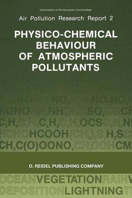 bokomslag Physico-Chemical Behaviour of Atmospheric Pollutants