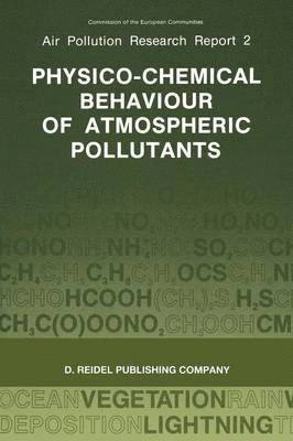 Physico-Chemical Behaviour of Atmospheric Pollutants