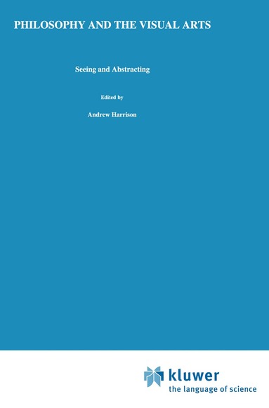 Andrew Harrison - Philosophy and the Visual Arts, Häftad