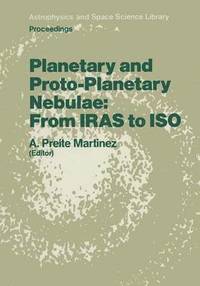 bokomslag Planetary and Proto-Planetary Nebulae: From IRAS to ISO