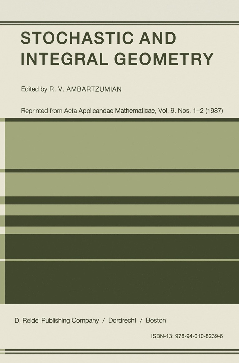 R.V. Ambartzumian, R. V. Ambartzumian - Stochastic and Integral Geometry, Häftad