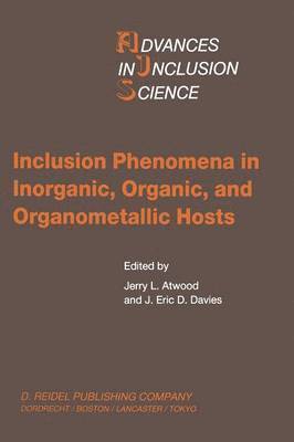bokomslag Inclusion Phenomena in Inorganic, Organic, and Organometallic Hosts