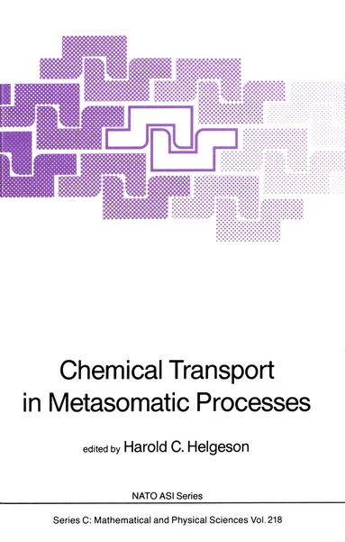 bokomslag Chemical Transport in Metasomatic Processes