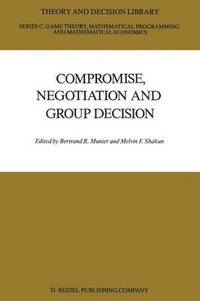 bokomslag Compromise, Negotiation and Group Decision