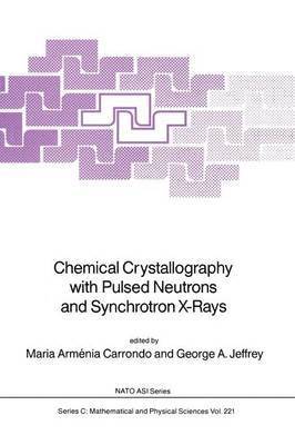 bokomslag Chemical Crystallography with Pulsed Neutrons and Synchroton X-Rays
