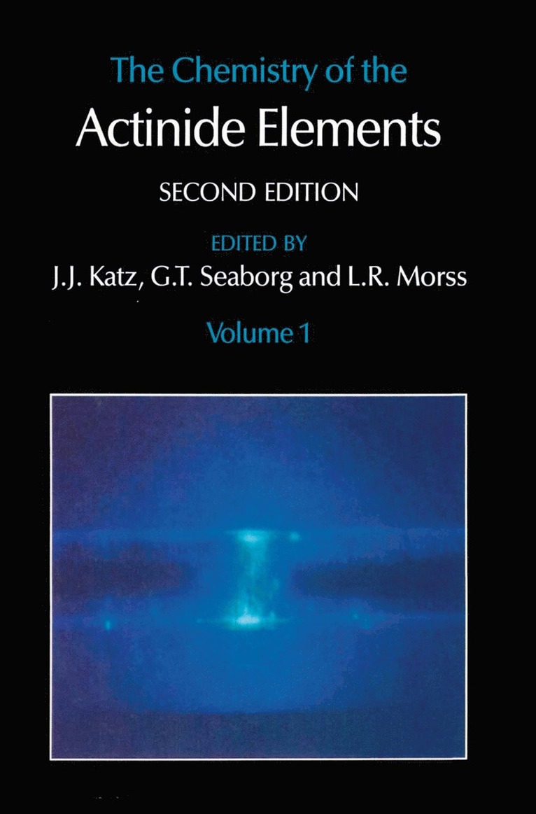 Chemistry of the Actinide Elements
