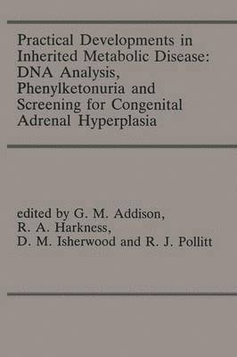 bokomslag Practical Developments in Inherited Metabolic Disease: DNA Analysis, Phenylketonuria and Screening for Congenital Adrenal Hyperplasia