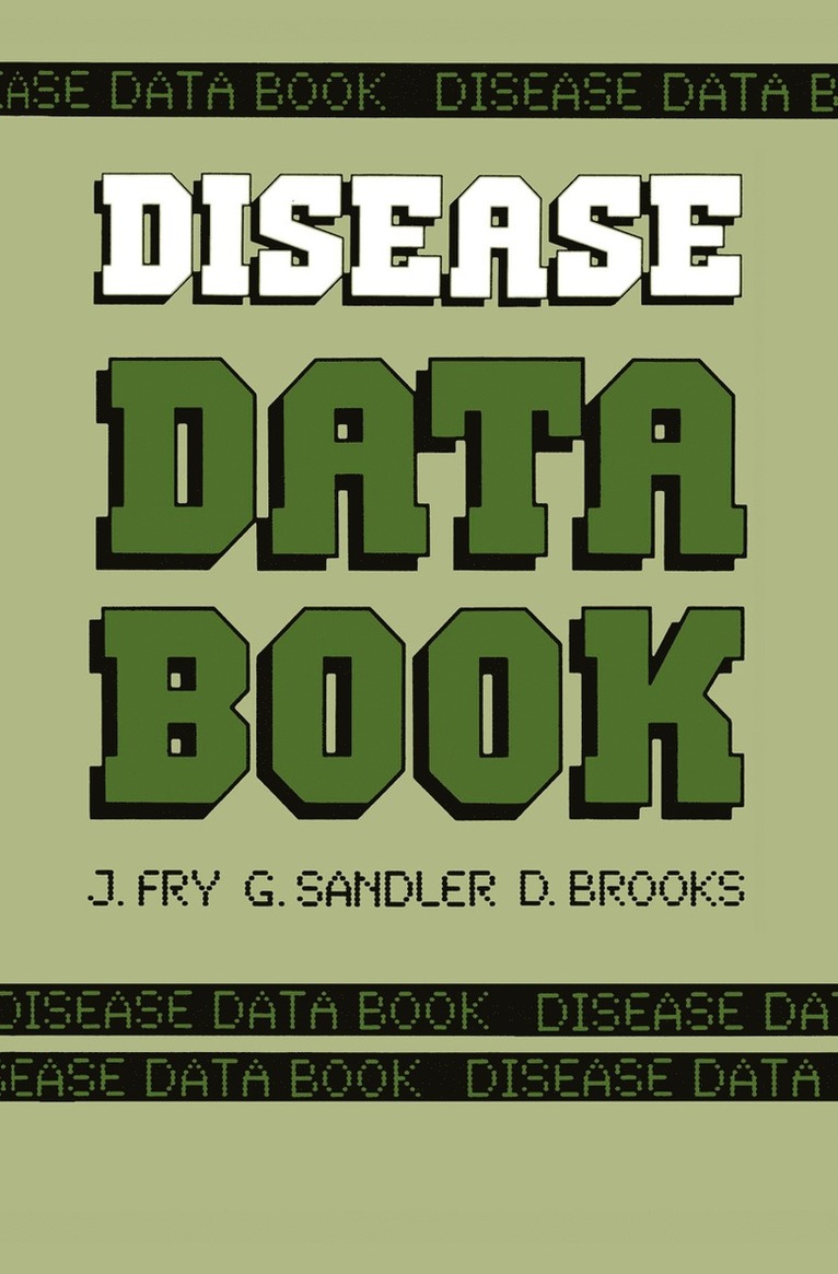 John Fry, G. Sandler, D. Brooks - Disease Data Book, Häftad