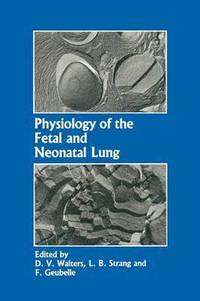 bokomslag Physiology of the Fetal and Neonatal Lung