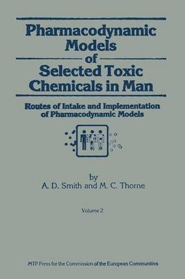 Pharmacodynamic Models of Selected Toxic Chemicals in Man 1