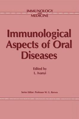 Immunological Aspects of Oral Diseases 1