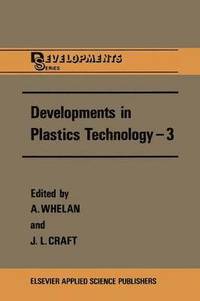 bokomslag Developments in Plastics Technology 3