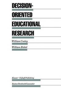 bokomslag Decision-Oriented Educational Research