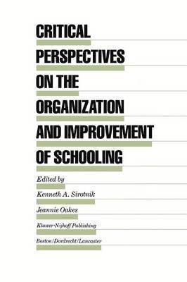 bokomslag Critical Perspectives on the Organization and Improvement of Schooling