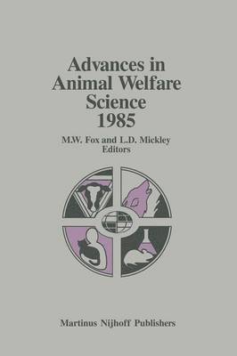 Advances in Animal Welfare Science 1985 1